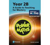 Power Maths Teaching Guide 2B - White Rose Maths edition (Power Maths Print)