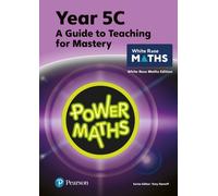 Power Maths Teaching Guide 5C - White Rose Maths edition (Power Maths Print)