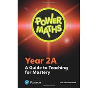 Power Maths Year 2 Teacher Guide 2A – Print – Pearson Education