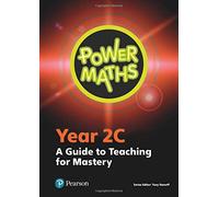 Power Maths Year 2 Teacher Guide 2C (Power Maths Print)