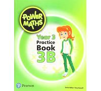 Power Maths Year 3 Pupil Practice Book 3B (Power Maths Print)