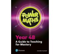 Power Maths Year 4 Teacher Guide 4B (Power Maths Print)