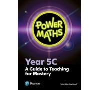 Power Maths Year 5 Teacher Guide 5C (Power Maths Print) - Pearson Education