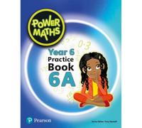 Power Maths Year 6 Pupil Practice Book 6A (Power Maths Print)