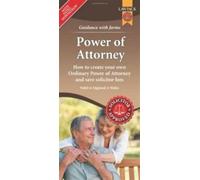 Power of Attorney Form Pack : How to Create Your Own Ordinary Power of Attorney and Save Solicitor Fees