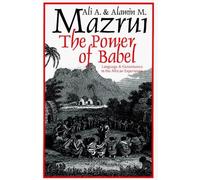 Power of Babel: Language and Governance in the African Experience