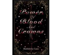 Power of Blood and Crowns