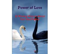 Power of Love: 21 Winning Ways to Attract Your Ideal Partner