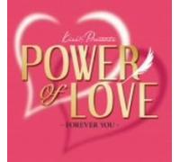 Power of Love: Forever You
