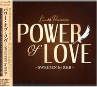 Power Of Love: Sweeten By R&B