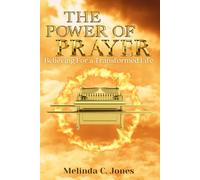 Power of Prayer: Believing in a Transformed Life