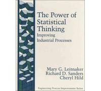 Power of Statistical Thinking, The: Improving Industrial Processes (Engineering Process Improvement Series)