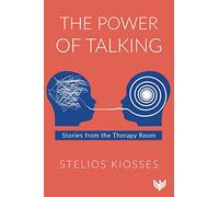The Power of Talking: Stories from the Therapy Room