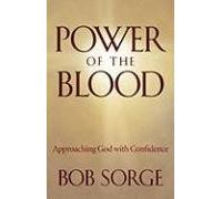 Power of the Blood: Approaching God with Confidence