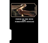 Power of the Mind and Parkinson's Disease