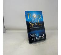 Power of the Soul: Inside Wisdom for an Outside World