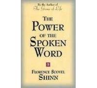 POWER OF THE SPOKEN WORD By Scovel-Shinn, Florence (Author) Paperback on 12-Dec-1978