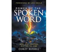 Power of the Spoken Word: Why Our Prayers Matter to God