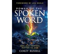 Power of the Spoken Word: Why Our Prayers Matter to God (a Teach Us to Pray Resource)