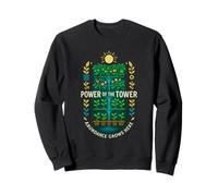 Power of the Tower Garden Abundance Grows Here Solarpunk Sweatshirt