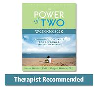Power of Two Workbook: Communication Skills for a Strong & Loving Marriage