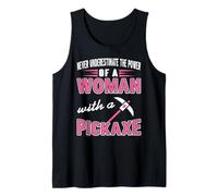 Power of Woman with Pickaxe Strong Quote Feminist Humor Tank Top