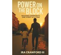 Power on the Block: Building Community, One Street at a Time