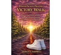 POWER-PACKED PRAYERS: VICTORY WALK