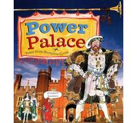 Power Palace: Tales from Hampton Court