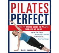 Power Pilates: The Complete Guide To Pilates Exercise At Home