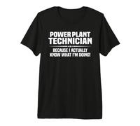 Power Plant Technician What I'm Doing Premium T-Shirt