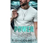 Power Play: An Age-Gap, Brother's Best Friend Hockey Romance: 1 (The Calway Family Series)