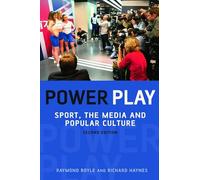 Power Play: Sport, the Media and Popular Culture