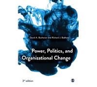 Power, Politics, and Organizational Change