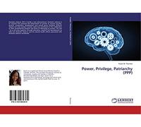 Power, Privilege, Patriarchy (PPP)