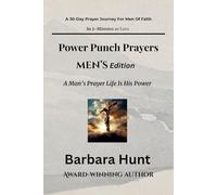 Power Punch Prayers Men's Edition: A 30-Day Prayer Journey For Men Of Faith