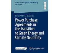 Power Purchase Agreements in the Transition to Green Energy and Climate Neutrality