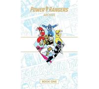 Power Rangers Archive Book One Deluxe Edition: 1