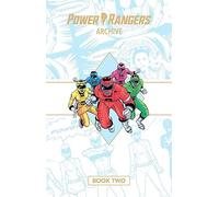Power Rangers Archive Book Two Deluxe Edition: 2