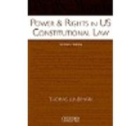 Power & Rights in US Constitutional Law