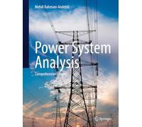 Power System Analysis: Comprehensive Lessons (Power Systems)