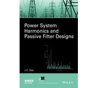 Power System Harmonics and Passive Filter Designs