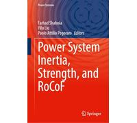 Power System Inertia, Strength, and RoCoF (Power Systems)