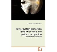 Power system protection using TF-analysis and pattern recognition: Power system protection
