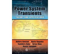 Power System Transients: Theory and Applications, Second Edition