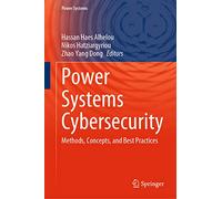 Power Systems Cybersecurity: Methods, Concepts, and Best Practices