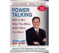 Power Talking: How to Say What You Mean & Get What You Want
