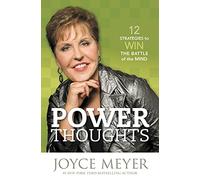 Power Thoughts: 12 Strategies for Winning the Battle of the Mind