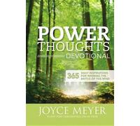 Power Thoughts Devotional: 365 Daily Inspirations for Winning the Battle of the