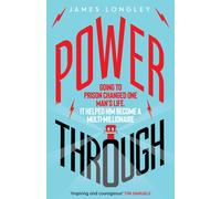 Power Through : Going to prison changed one man's life. It helped him become a multi-millionaire